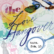 Tuesday: The 12th Annual Love Hangover