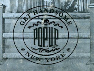 "Get Handsome" at the Pop Up Flea