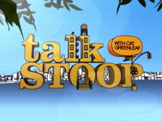 Talk Stoop With Cat Greenleaf