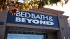 Bed Bath & Beyond Closing Dozens More Stores: These Are the 66 in NY, NJ and CT